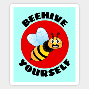 Beehive Yourself | Beekeeper Pun Magnet